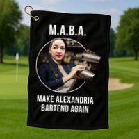 M.A.B.A. Alexandria Ocasio-Cortez Bartend Again Golf Towel