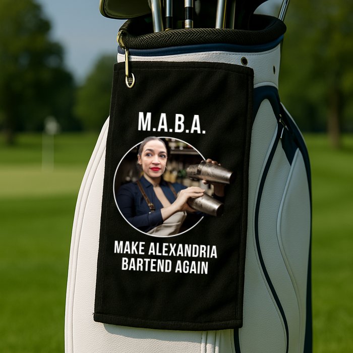M.A.B.A. Alexandria Ocasio-Cortez Bartend Again Golf Towel