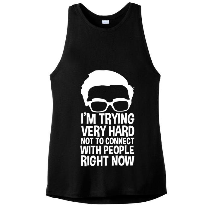 'm Trying Very Hard Not To Connect With People Right Now Ladies PosiCharge Tri-Blend Wicking Tank