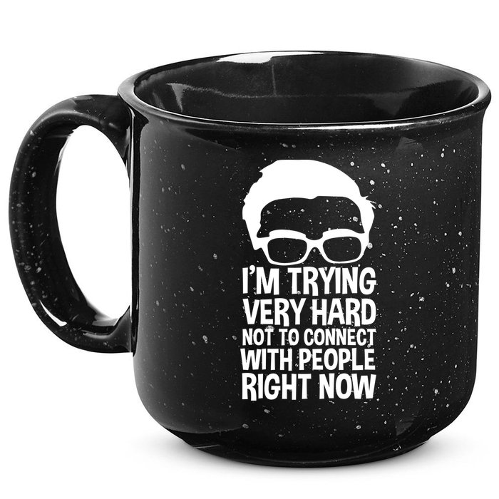 'm Trying Very Hard Not To Connect With People Right Now 15oz Campfire Ceramic Mug
