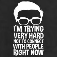 'm Trying Very Hard Not To Connect With People Right Now Tumbler