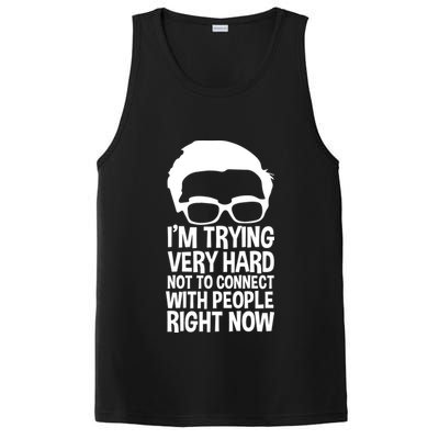'm Trying Very Hard Not To Connect With People Right Now PosiCharge Competitor Tank