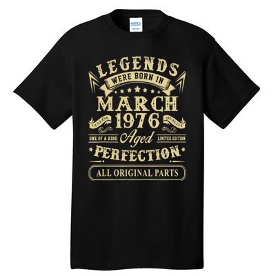 March 1976 47th Birthday Gift 47 Year Old Tall T-Shirt