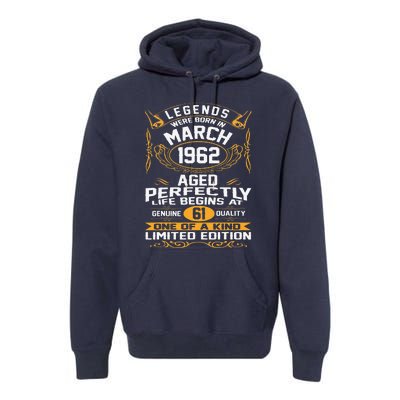 March 1962 61st Birthday Gift 61 Year Old Women Cute Premium Hoodie