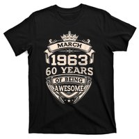 March 1963 60 Years Of Being Awesome 60th Birthday T-Shirt