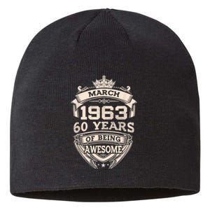 March 1963 60 Years Of Being Awesome 60th Birthday Sustainable Beanie