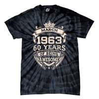 March 1963 60 Years Of Being Awesome 60th Birthday Tie-Dye T-Shirt