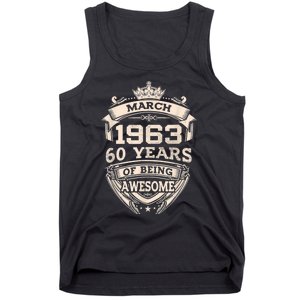 March 1963 60 Years Of Being Awesome 60th Birthday Tank Top