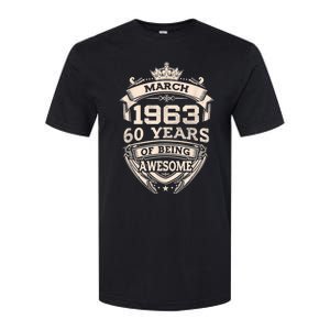 March 1963 60 Years Of Being Awesome 60th Birthday Softstyle CVC T-Shirt