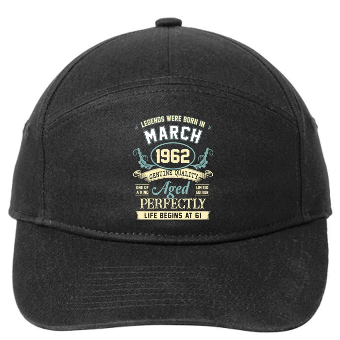 March 1962 61st Birthday Gift 61 Year Old 7-Panel Snapback Hat