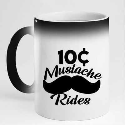 Mustache 10 Cent Rides 11oz Black Color Changing Mug