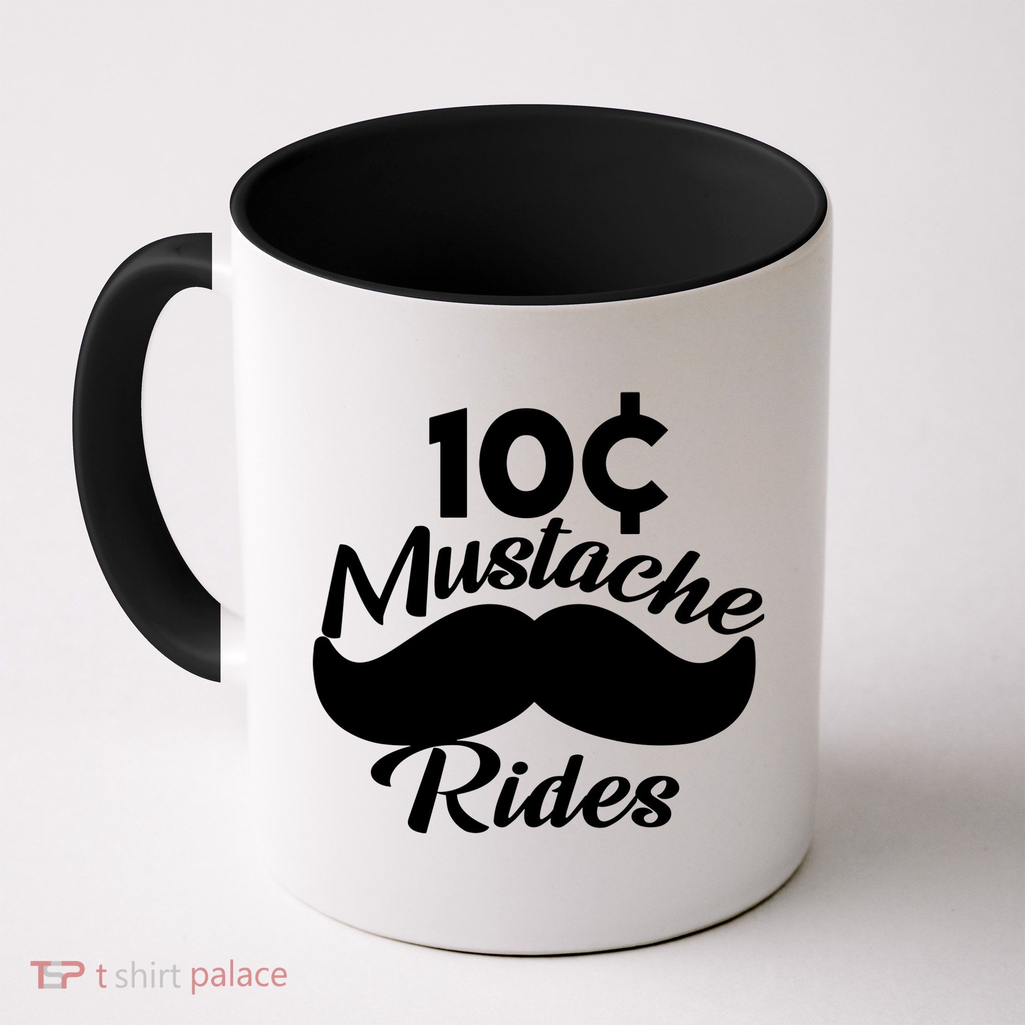 Mustache 10 Cent Rides Mug