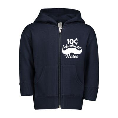 Mustache 10 Cent Rides Toddler Zip Fleece Hoodie