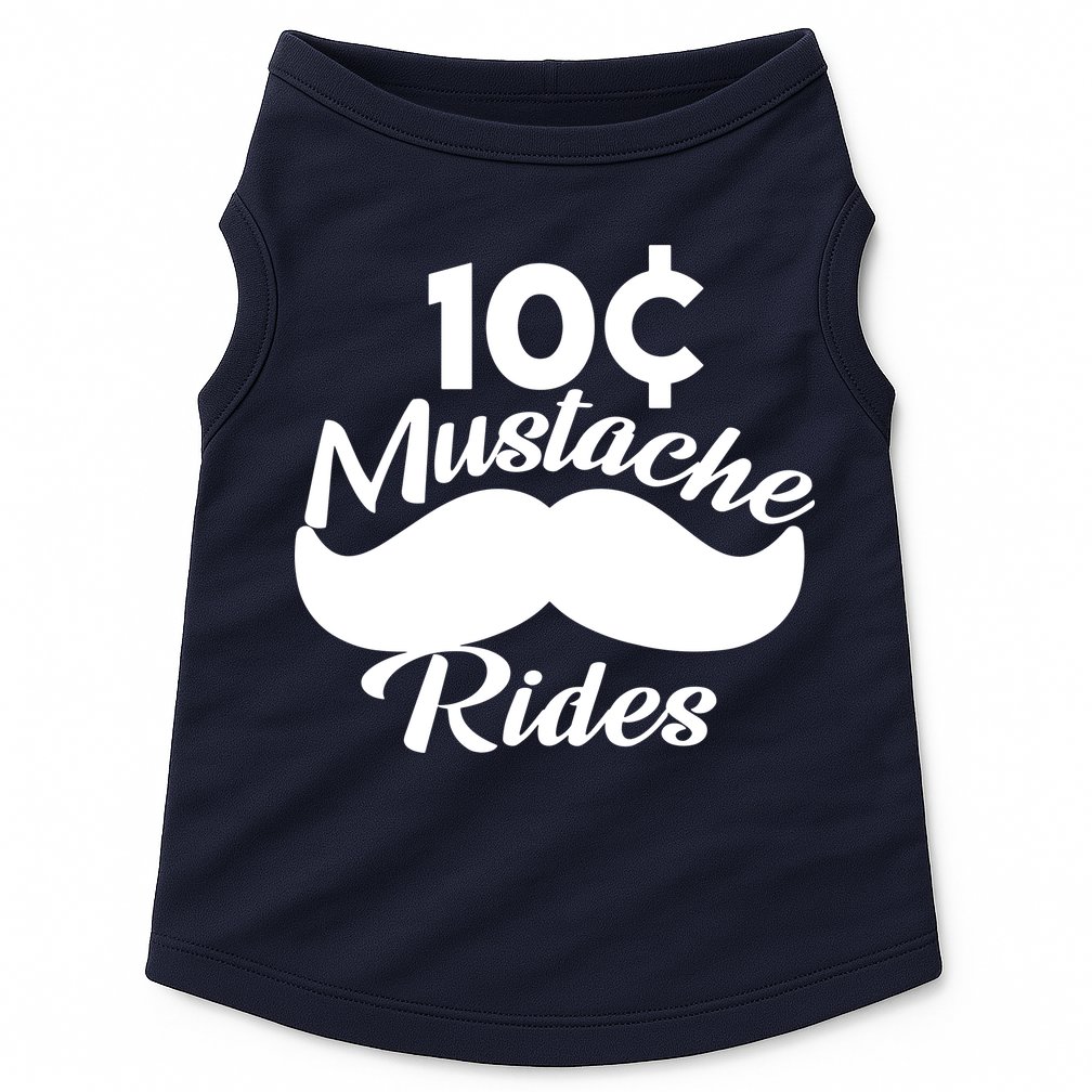 Mustache 10 Cent Rides Doggie Tank