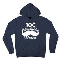 Mustache 10 Cent Rides Hoodie