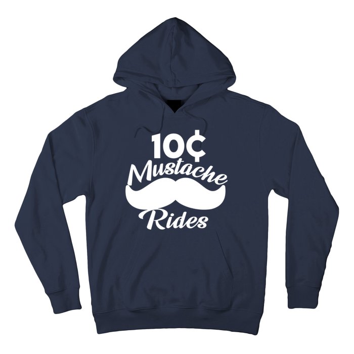 Mustache 10 Cent Rides Hoodie