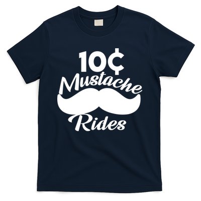 Mustache 10 Cent Rides T-Shirt