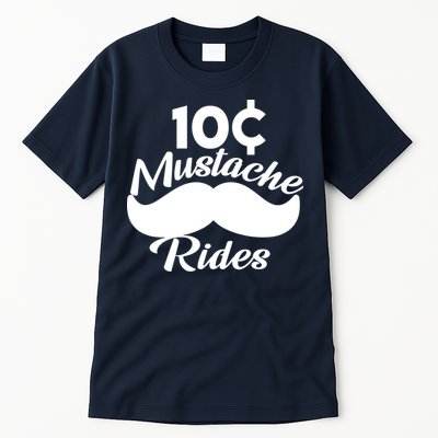 Mustache 10 Cent Rides Tall T-Shirt