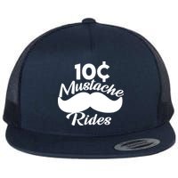 Mustache 10 Cent Rides Flat Bill Trucker Hat