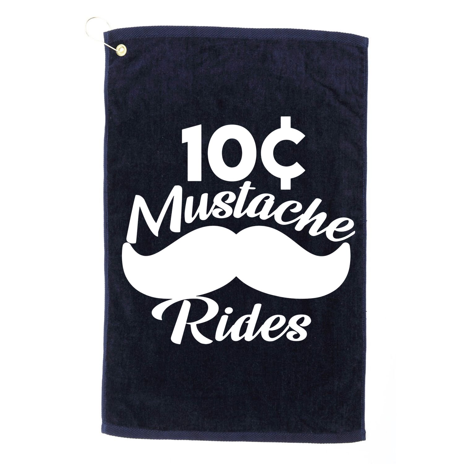 Mustache 10 Cent Rides Golf Towel