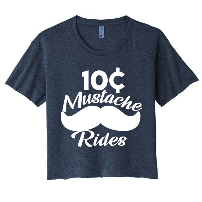 Mustache 10 Cent Rides Women's Crop Top Tee