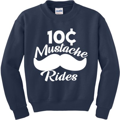 Mustache 10 Cent Rides Kids Sweatshirt