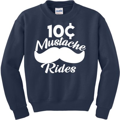 Mustache 10 Cent Rides Kids Sweatshirt