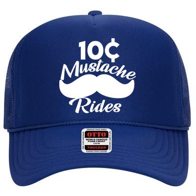 Mustache 10 Cent Rides High Crown Mesh Back Trucker Hat