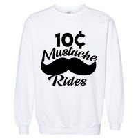 Mustache 10 Cent Rides Garment-Dyed Sweatshirt