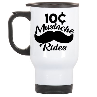 Mustache 10 Cent Rides Stainless Steel Travel Mug