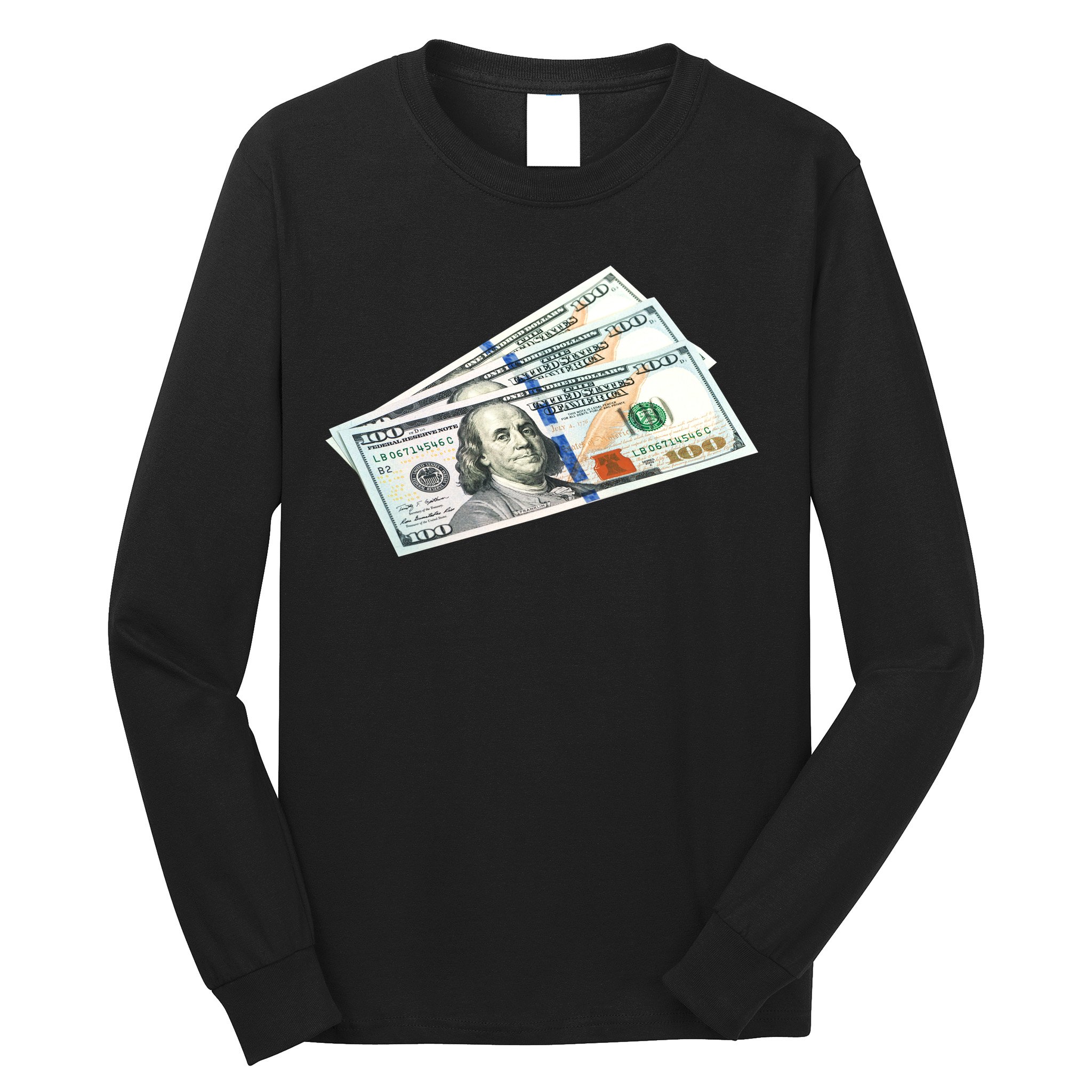 Money $100 Dollar Bills Bill Baller Big Ben Franklin Long Sleeve Shirt