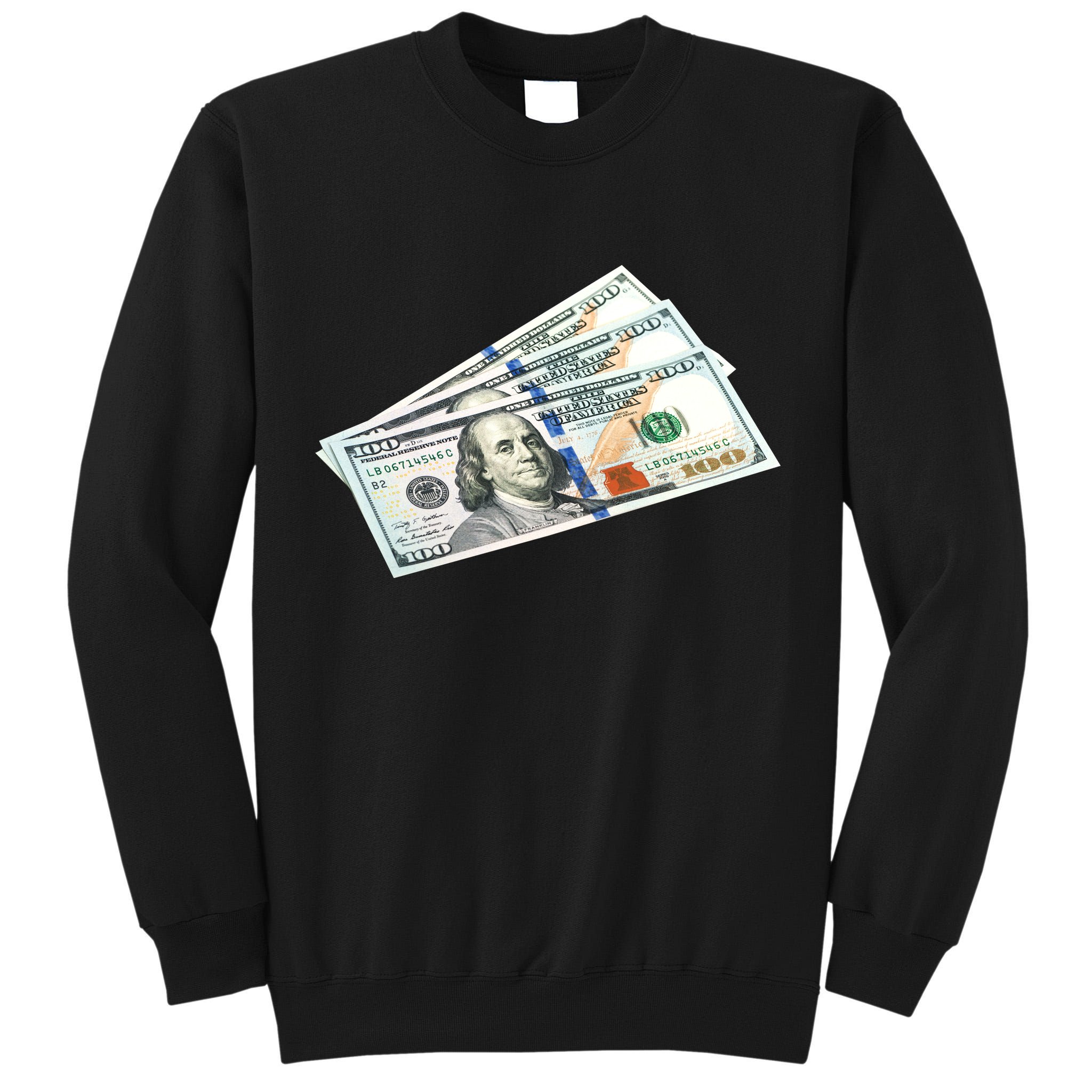 Money $100 Dollar Bills Bill Baller Big Ben Franklin Tall Sweatshirt
