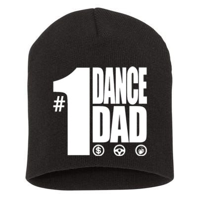 Mens #1 Dance Dad With Front And Back Design Premium Short Acrylic Beanie