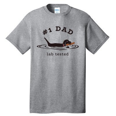 Men 1 Dad Lab Tested Pun Labrador Retriever Dog Owner Tall T-Shirt