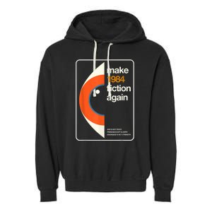 Make 1984 Fiction Again Freedom Garment-Dyed Fleece Hoodie