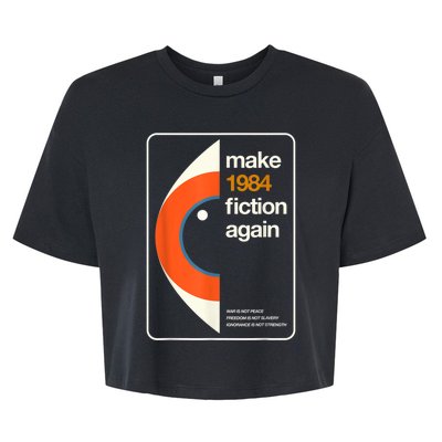 Make 1984 Fiction Again Freedom Bella+Canvas Jersey Crop Tee