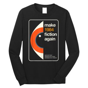 Make 1984 Fiction Again Freedom Long Sleeve Shirt