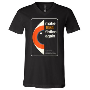 Make 1984 Fiction Again Freedom V-Neck T-Shirt