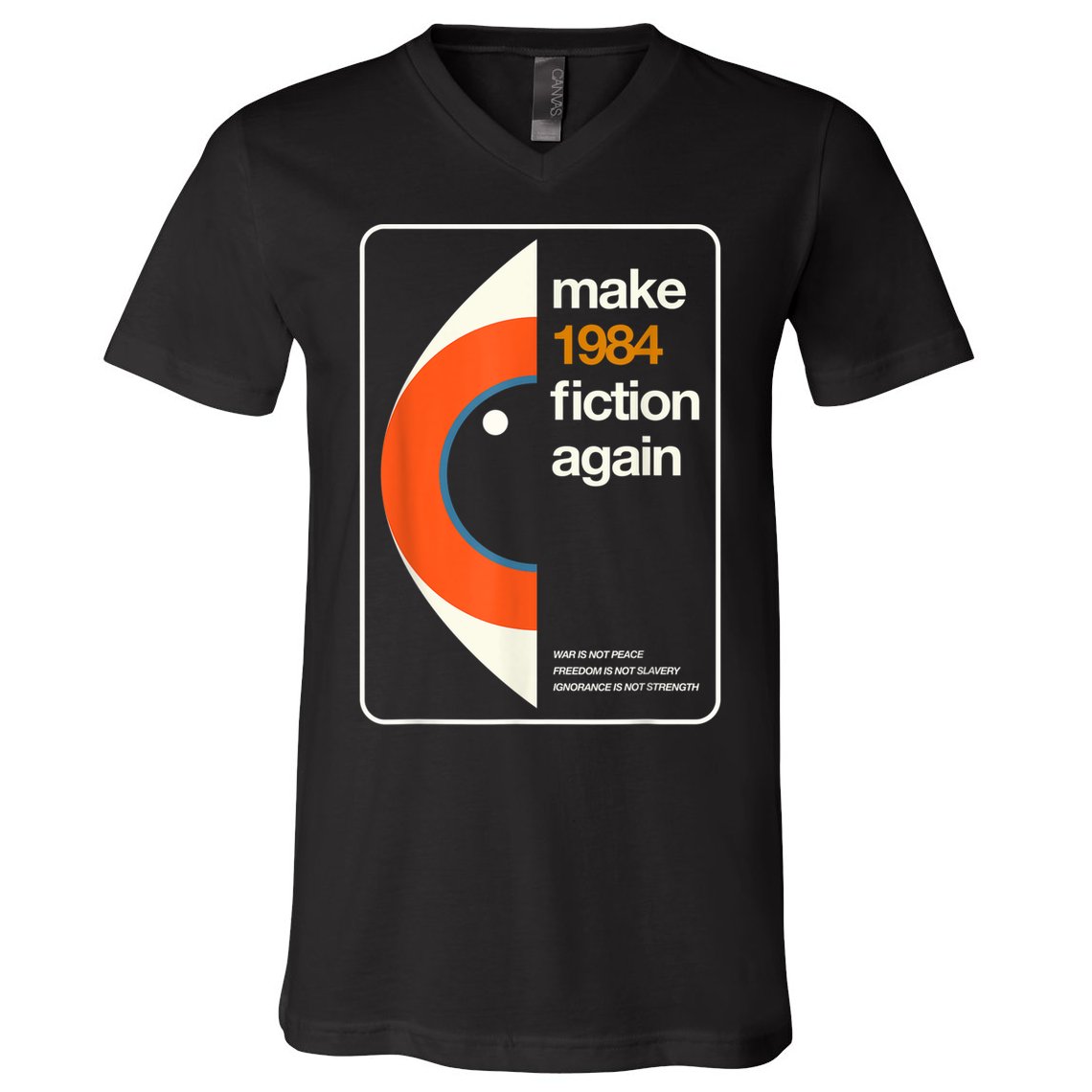 Make 1984 Fiction Again Freedom V-Neck T-Shirt