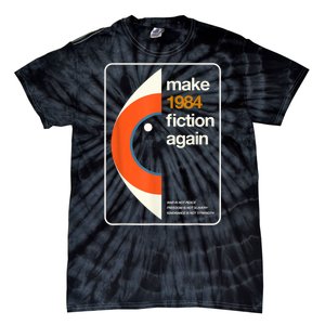 Make 1984 Fiction Again Freedom Tie-Dye T-Shirt