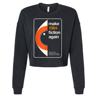 Make 1984 Fiction Again Freedom Cropped Pullover Crew