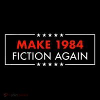 Make 1984 Fiction Again Giftable Tall T-Shirt