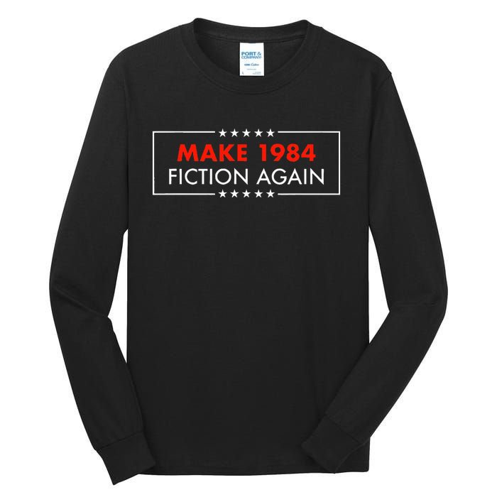 Make 1984 Fiction Again Giftable Tall Long Sleeve T-Shirt