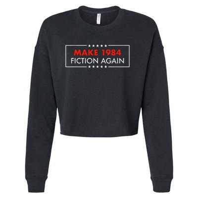 Make 1984 Fiction Again Giftable Cropped Pullover Crew