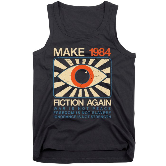 Make 1984 Fiction Again Dystopian Tank Top