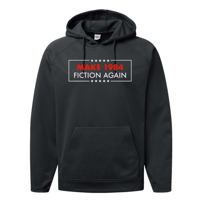 Make 1984 Fiction Again Gift Able Performance Fleece Hoodie