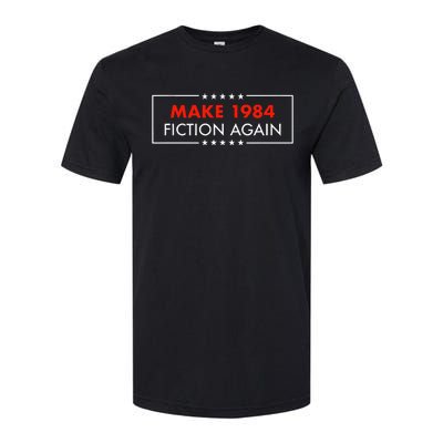 Make 1984 Fiction Again Gift Able Softstyle CVC T-Shirt