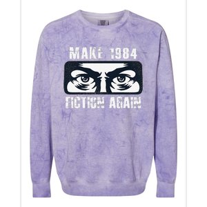 Make 1984 Fiction Again Big Brother is Watching you Colorblast Crewneck Sweatshirt