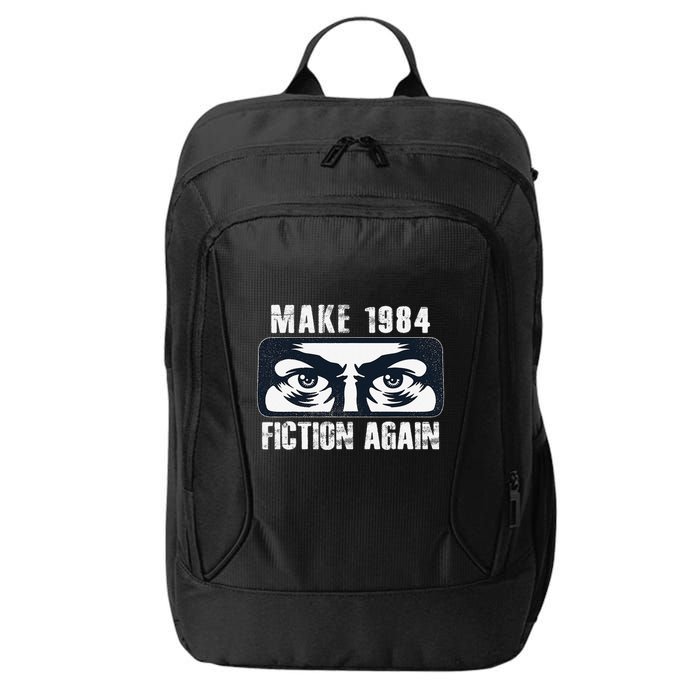 Make 1984 Fiction Again Big Brother is Watching you City Backpack