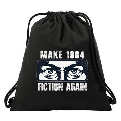Make 1984 Fiction Again Big Brother is Watching you Drawstring Bag
